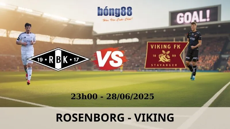 Nhận Định Bóng Đá - Rosenborg vs Viking 28/06/2025 Nhận Định Bóng Đá - Rosenborg vs Viking 28/06/2025